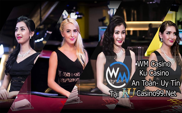 Sảnh WM Casino Lựa Chọn Tối Ưu Cho Mùa Covid-19