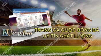 KUBET là trang cược bóng đá chất lượng