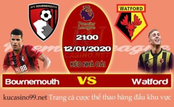 Nhận định trận đấu Bournemouth vs Watford