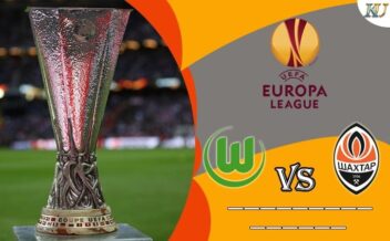 Nhận Định Wolfsburg Vs Shakhtar Vòng 1/8 Europa League